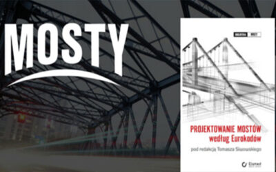 „Projektowanie mostów według Eurokodów” pod redakcją Tomasza Siwowskiego