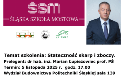 ŚLĄSKA SZKOŁA MOSTOWA – STATECZNOŚĆ SKARP I ZBOCZY.