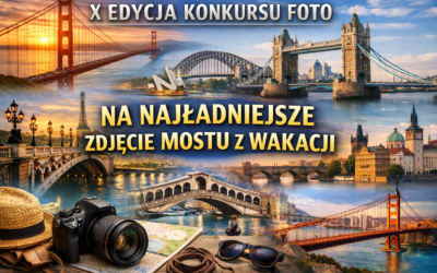 Mosty, które zachwyciły publiczność i jury — wyniki jubileuszowej X edycji konkursu FOTO!